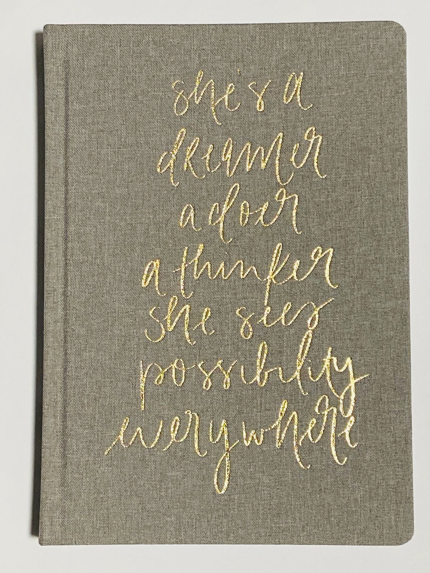 SHE'S A DREAMER JOURNAL