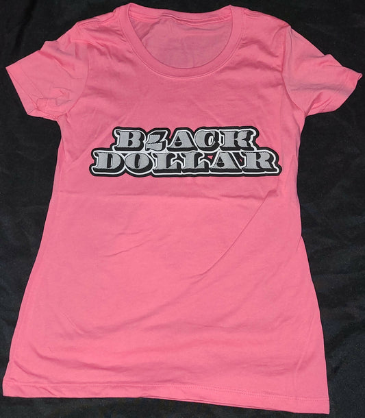 Black Dollar Pink Teeshirt