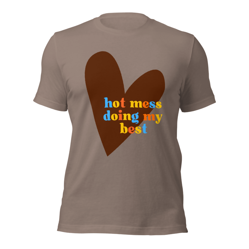 Hot Mess Tee