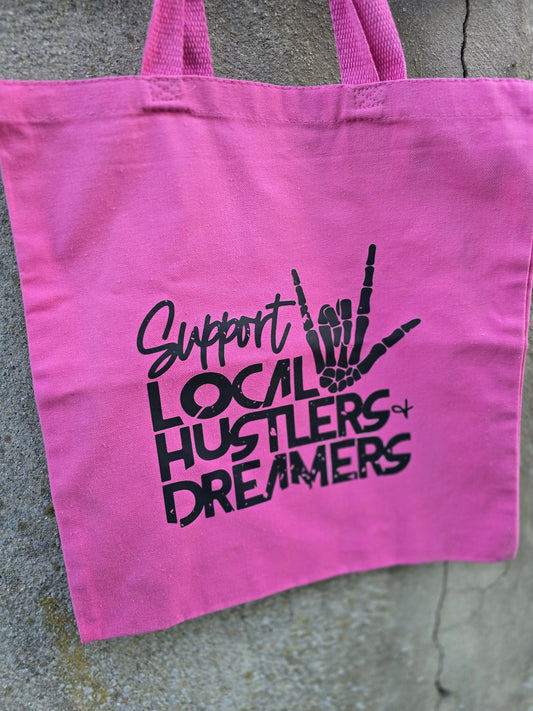Support Local Dreamers Tote