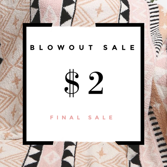 $2 Blowout Sale